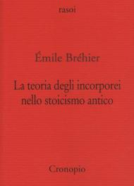 La teoria degli incorporei nello stoicismo antico e «La nozione di problema in filosofia»