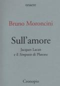 Sull'amore. Jacques Lacan e il «Simposio» di Platone