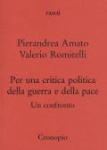 Per una critica politica della guerra e della pace. Un confronto