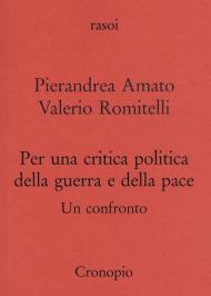 Per una critica politica della guerra e della pace. Un confronto