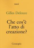 Che cos'è l'atto di creazione? Nuova ediz.