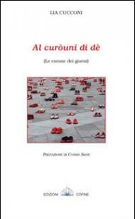 Al curòuni di dè-Le corone dei giorni