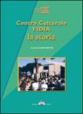 Centro culturale Fidia, la storia
