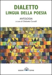 Dialetto lingua della poesia