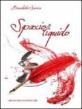 Spazio liquido