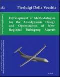 Development of methodologies for the aerodynamic design and optimization of new regional turboprop aircraft