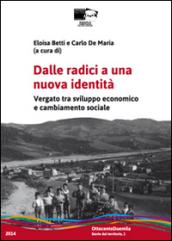 Dalle radici a una nuova identità. Vergato tra sviluppo economico e cambiamento sociale