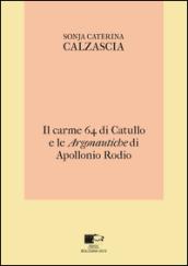 Il carme 64 di Catullo e le «Argonautiche» di Apollonio Rodio