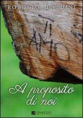 A proposito di noi