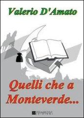 Quelli che a Monteverde...