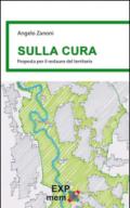 Sulla cura. Proposta per il restauro del territorio