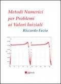 Metodi numerici per problemi ai valori iniziali