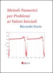 Metodi numerici per problemi ai valori iniziali