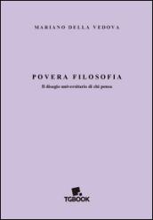 Povera filosofia. Il disagio universitario di chi pensa