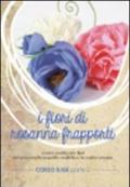 I fiori di Rosanna Frapporti. Corso base. Come realizzare fiori dal piacevole aspetto realistico in carta crespa. DVD: 2