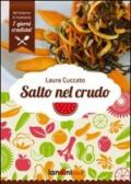 Salto nel crudo. DVD con ricettario crudista di 32 pagine allegato