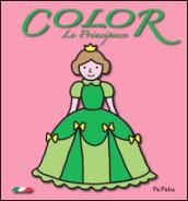 Le principesse. Color. Ediz. illustrata