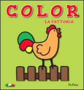 La fattoria. Color. Ediz. illustrata