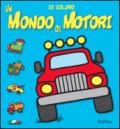 Io coloro un mondo di motori. Ediz. illustrata