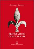 Biagio Marin caro a Trieste