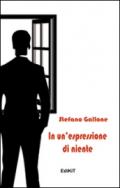 In un'espressione di niente (Letteralmente musica Vol. 1)