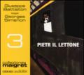 Pietr il Lettone letto da Giuseppe Battiston. Audiolibro. CD Audio formato MP3