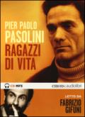 Ragazzi di vita letto da Fabrizio Gifuni. Audiolibro. CD Audio formato MP3. Ediz. integrale