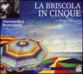 La briscola in cinque letto da Alessandro Benvenuti. Audiolibro. CD Audio formato MP3