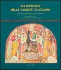 Gli affreschi della Maestà di Acciano. Opera di maestro della scuola camerinese, gemma artistica del territorio di Nocera Umbra