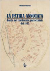 La patria annotata. Bastia nel censimento parrocchiale del 1853