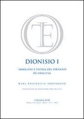 Dionisio I. Immagine e storia del tiranno di Siracusa