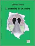 Il cammino di un cuore