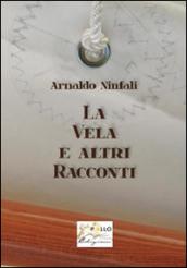 La vela e altri racconti