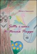 Sotto i rami di Nonna Pioppo