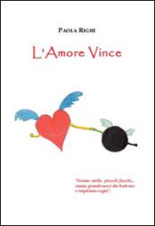 L'amore vince