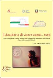 Il desiderio di vivere come... tutti i figli dei rifugiati in Calabria. La scuola come laboratorio di cittadinanza interculturale. Il caso delle comunità Arbëreshe: 11\50