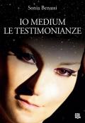 Io medium. Le testimonianze