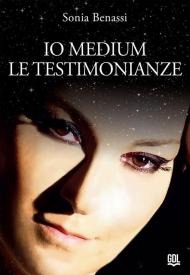 Io medium. Le testimonianze