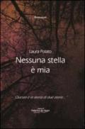 Nessuna stella è mia