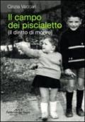 Il campo dei piscialetto (il diritto di morire)