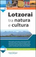 Lotzorai tra natura e cultura. Ediz. multilingue