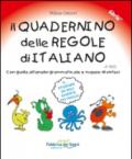 Il quadernino delle regole di italiano. Con guida all'analisi grammaticale e mappe di sintesi