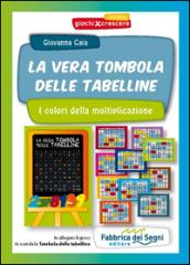 La vera tombola delle tabelline. I colori della moltiplicazione. Con gadget