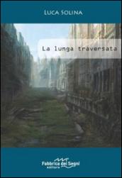 La lunga traversata