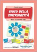 Gioco della sincronicità. Nulla succede per caso. Con gadget