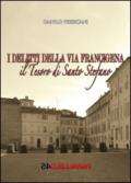 Il tesoro di santo Stefano. I delitti della via Francigena