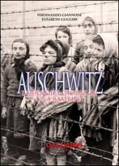 Auschwitz. I quindici giorni di una bambina