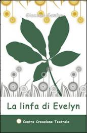 La linfa di Evelyn