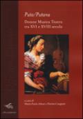 Puta/Putana. Donne, musica, teatro tra XVI e XVIII secolo: 1