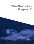 Il sogno di X